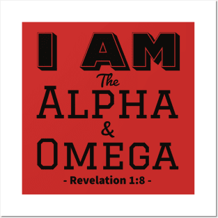 I am the Alpha and Omega Posters and Art